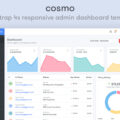 Cosmo – Bootstrap 4 Responsive Admin Dashboard Template