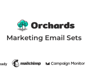 Orchards – Marketing Email Sets